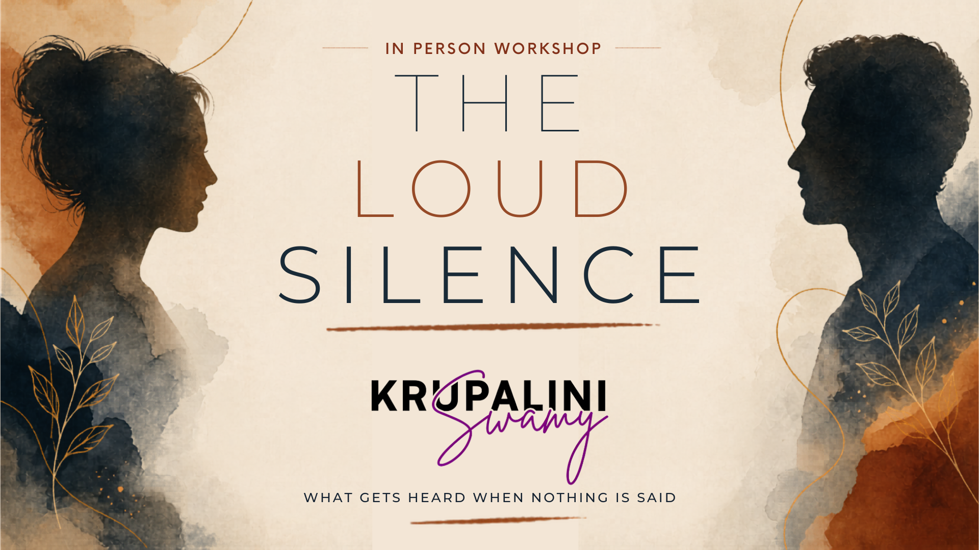 The Loud Silence — workshop poster